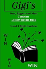 Gigi's Best, Biggest and Most Complete Lottery Dream Book